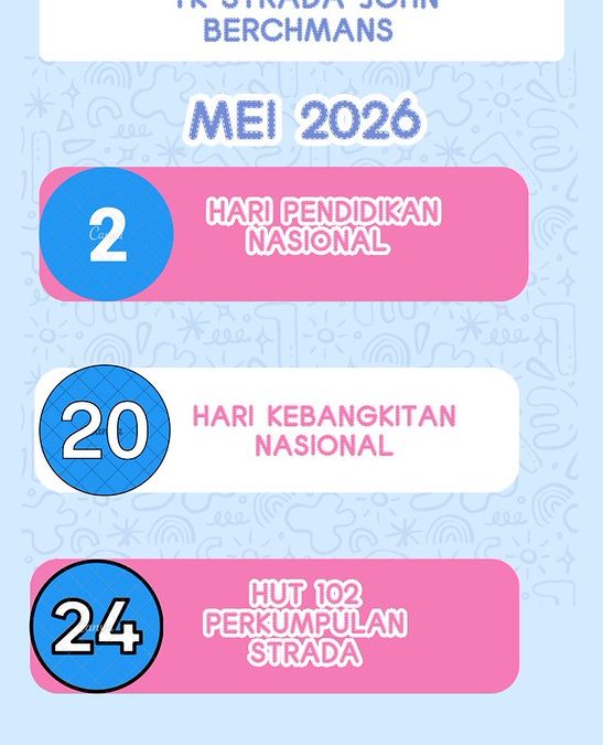 AGENDA KEGIATAN TK STRADA JOHN BERCHMANS BULAN MEI 2026